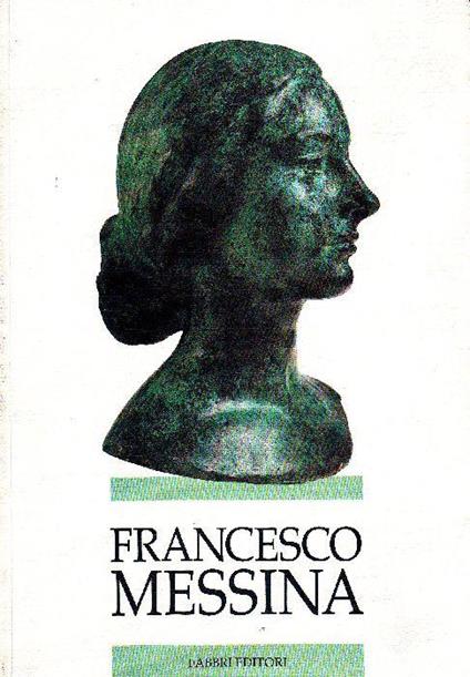 Francesco Messina - Francesco Messina - copertina