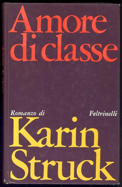 Amore di classe - Karin Struck - copertina