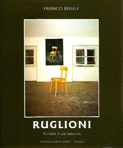 Ruglioni. Il cielo è un interno - Franco Basile - copertina