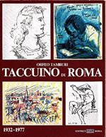 Taccuino di Roma 1932-1977 Taccuino di Parigi 1947-1967 Taccuino di Parigi 1968-1977 Taccuino di Rom