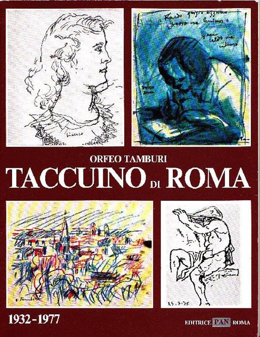 Taccuino di Roma 1932-1977 Taccuino di Parigi 1947-1967 Taccuino di Parigi 1968-1977 Taccuino di Rom - Orfeo Tamburi - copertina