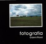 Gianni Rossi. Fotografia