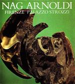 Sculture di Nag Arnoldi
