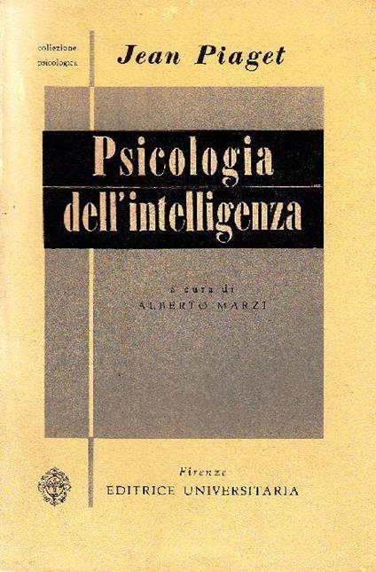 Psicologia dell'intelligenza - Jean Piaget - copertina