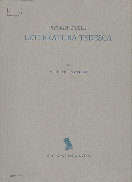Storia della letteratura tedesca - Vittorio Santoli - copertina