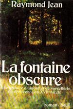 La fontaine obscure