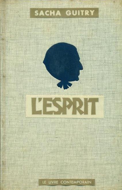 L' esprit - Sacha Guitry - copertina