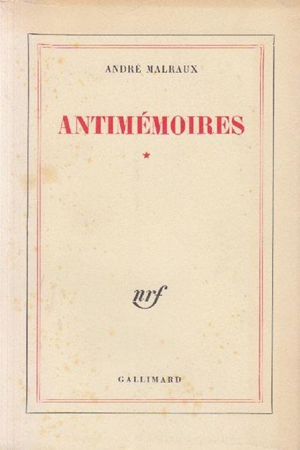 Antimémoires. Vol. I - André Malraux - copertina