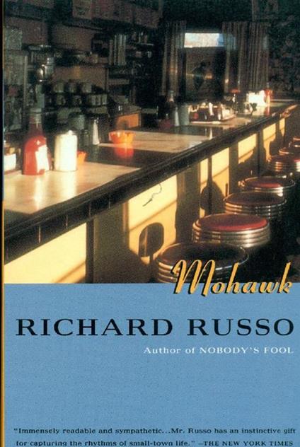 Mohawk - Richard Russo - copertina