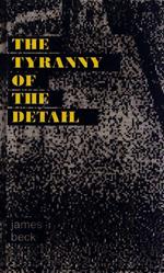 The tyranny of the detail