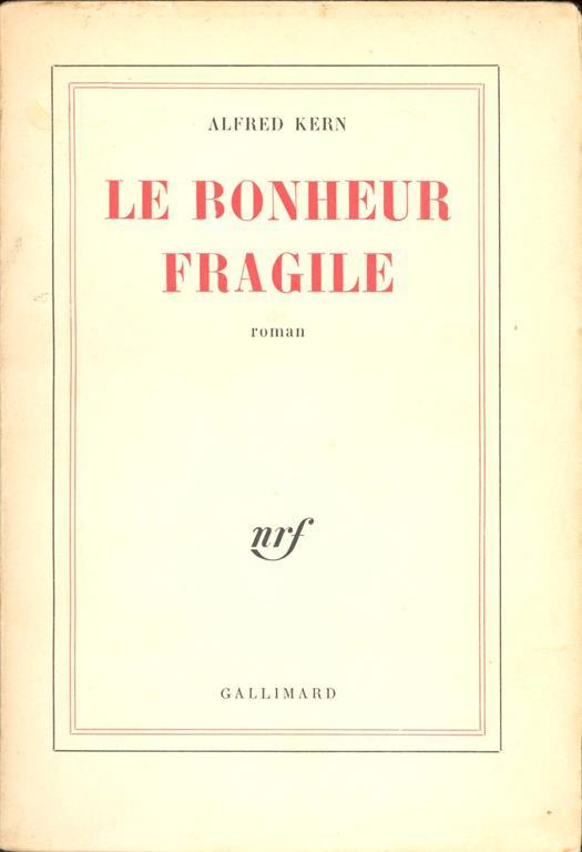 Le bonheur fragile - Alfred Kern - copertina