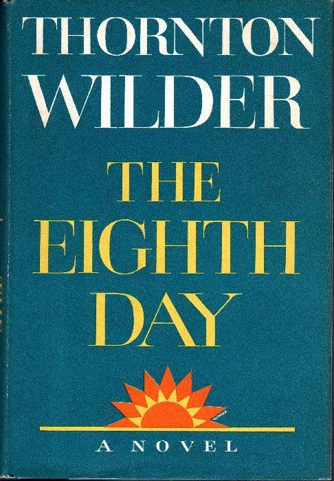 The eighth day - Thornton Wilder - copertina