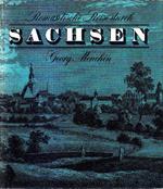 Romantische Reise durch Sachsen