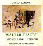 Walter Piacesi. I giorni, i segni, i disegni