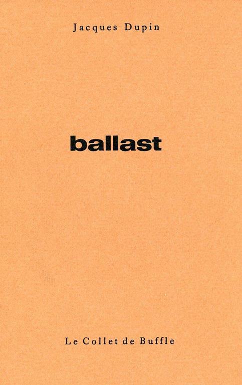 Ballast. Copia autografata - Jacques Dupin - 2