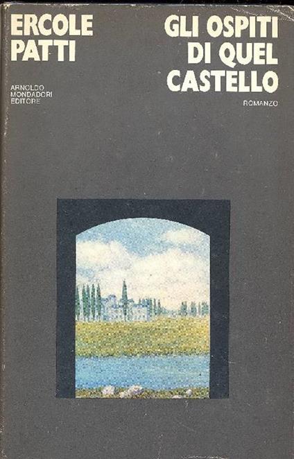 Gli ospiti di quel castello - Ercole Patti - copertina