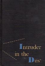 Intruder in the dust. Prima edizione
