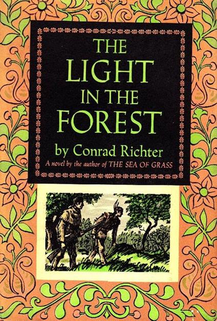The light in the forest - Conrad Richter - copertina