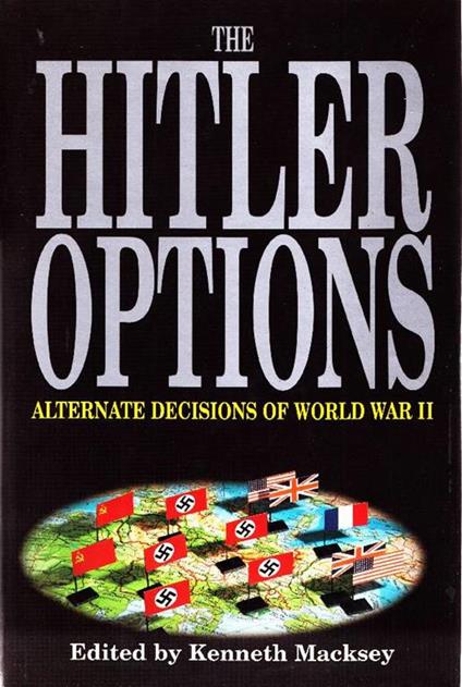 The Hitler Options - Kenneth Macksey - copertina