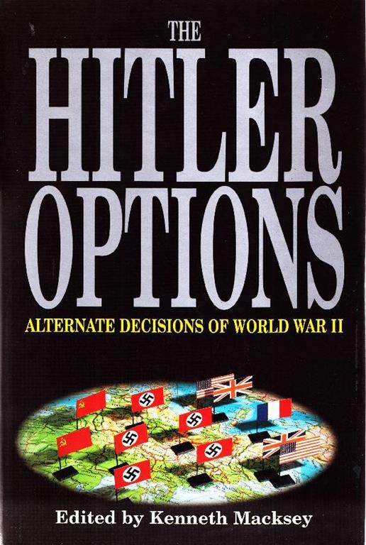 The Hitler Options - Kenneth Macksey - copertina