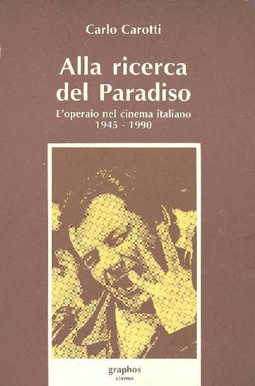 Alla ricerca del Paradiso - Carlo Carotti - copertina