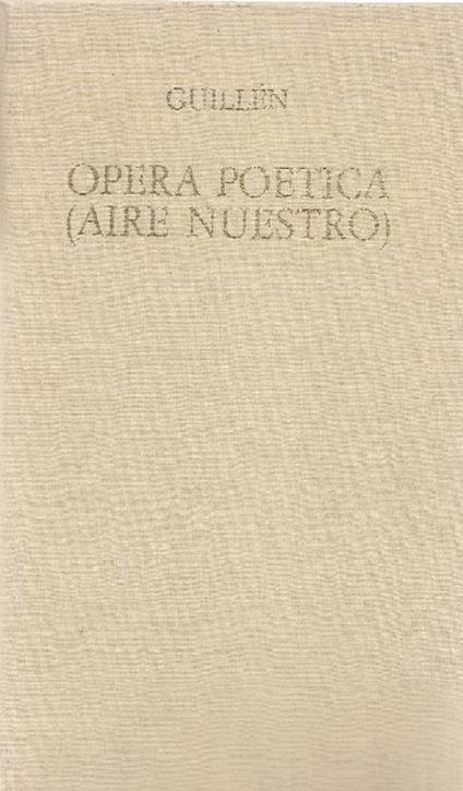 Opera poetica (''Aire nuestrò') - Jorge Guillen - copertina
