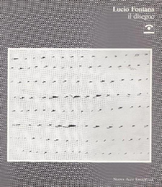 Lucio Fontana. Il disegno - copertina