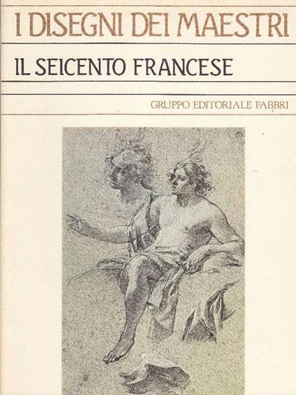 Il Seicento francese - Pierre Rosenberg - copertina