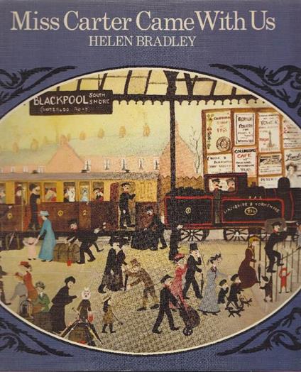 Miss Carter came with us - Helen Bradley - copertina