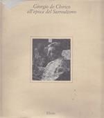Giorgio De Chirico all'epoca del Surrealismo