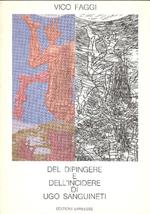 Del dipingere e dell'incidere di Ugo Sanguineti