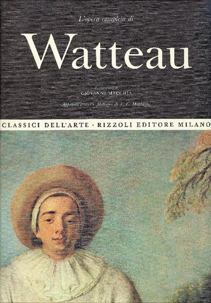 L' opera completa di Watteau - Giovanni Macchia - copertina