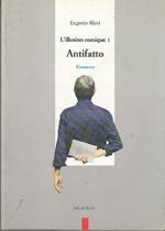 L' illusion comique 1. Antifatto