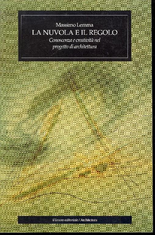 La nuvola e il regolo - Massimo Lemma - copertina