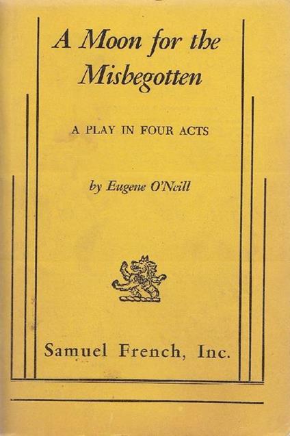 A moon for the Misbegotten - Eugene O'Neill - copertina