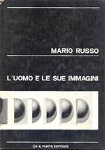 Mario Russo. L'uomo e le sue immagini