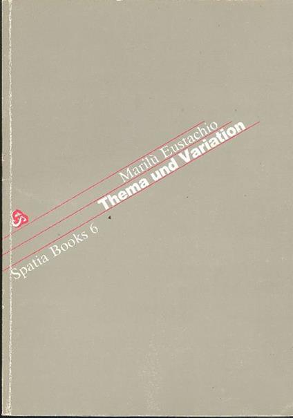 Marilù Eustachio. Thema und Variation - Marilé Eustachio - copertina
