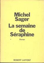La semaine de Séraphine