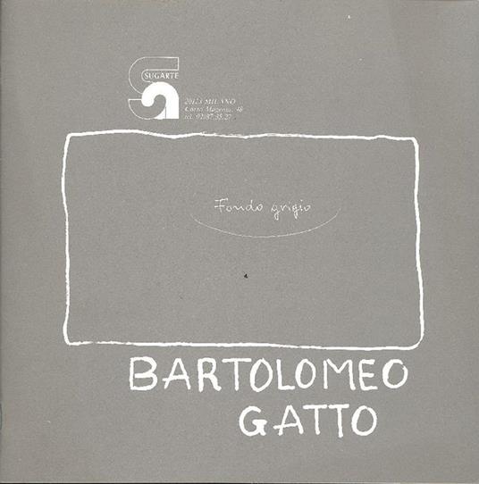 Bartolomeo Gatto - Bartolomeo Gatto - copertina