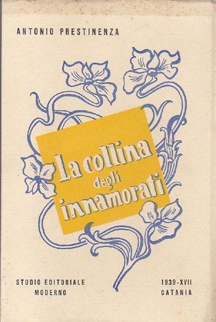 La collina degli innamorati - Antonio Prestinenza - copertina