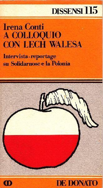 A colloquio con Lech Walesa - Irena Conti - copertina