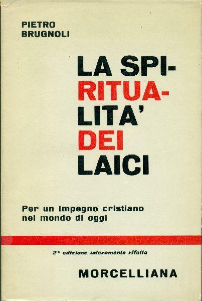 La spiritualità dei laici - Pietro Brugnoli - copertina