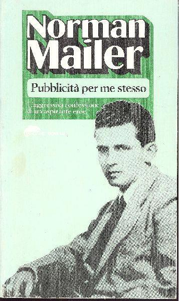 Pubblicità per me stesso - Norman Mailer - copertina