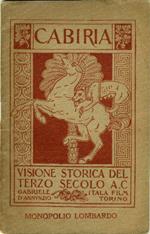 Cabiria. Visione storica del terzo secolo a.C Prima edizione