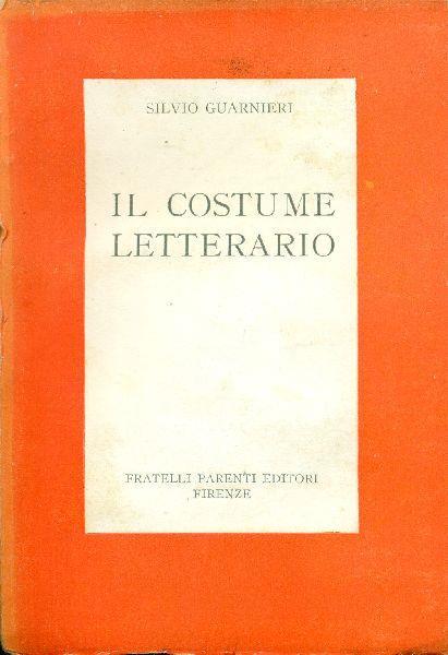 Il costume letterario - Silvio Guarnieri - copertina