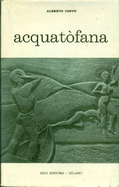Acquatòfana - Alberto Coppo - copertina