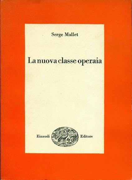 La nuova classe operaia - Serge Mallet - copertina