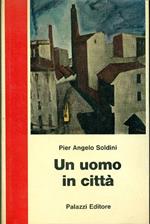 Un uomo in città