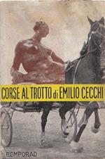 Corse al trotto. Saggi capricci fantasie. Prima edizione