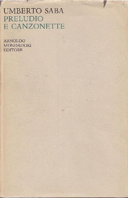 Preludio e canzonette 1922-1923 - Umberto Saba - copertina